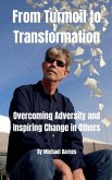 From Turmoil to Transformation From Turmoil to Transformation