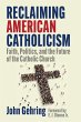 Reclaiming American Catholicism - Bild 1