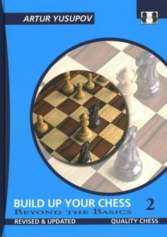 Build Up Your Chess 2 - Yusupov, Artur