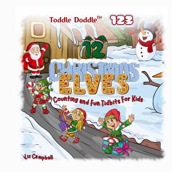 Toddle Doddle 123 - 12 Christmas Elves - Campbell, Liz