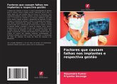 Factores que causam falhas nos implantes e respectiva gestão Factores que causam falhas nos implantes e respectiva gestão