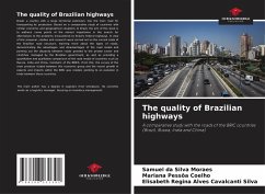 The quality of Brazilian highways - da Silva Moraes, Samuel;Pessôa Coelho, Mariana;Regina Alves Cavalcanti Silva, Elisabeth