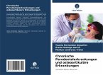 Chronische Parodontalerkrankungen und osteoartikuläre Erkrankungen Chronische Parodontalerkrankungen und osteoartikuläre Erkrankungen