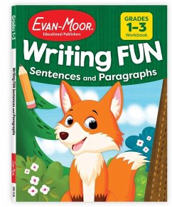 Writing Fun Sentences and Paragraphs, Grade 1 - 3 Workbook - Evan-Moor Educational Publishers