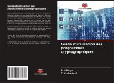 Guide d'utilisation des programmes cryptographiques Guide d'utilisation des programmes cryptographiques