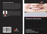 Selezione dell'ombra Selezione dell'ombra