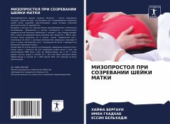 MIZOPROSTOL PRI SOZREVANII ShEJKI MATKI - Bergaui, HAJFA;GHADHAB, IMEN;BEL'HADZh, ESSIN