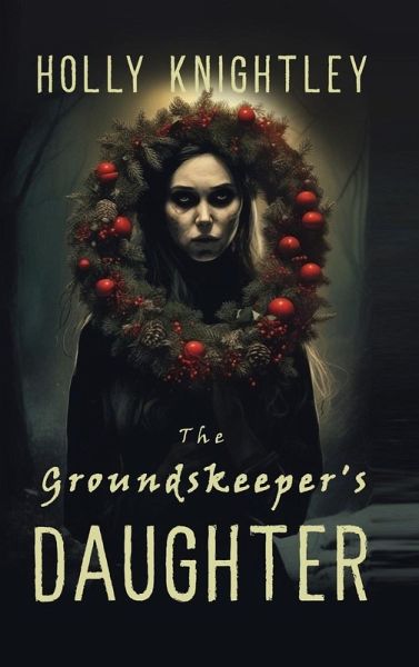 The Groundskeeper's Daughter The Groundskeeper's Daughter