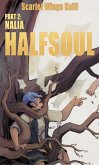 Halfsoul Part 2: Nalia