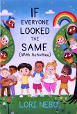 If Everyone Looked The Same (eBook, ePUB) If Everyone Looked The Same (eBook, ePUB)