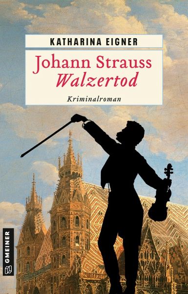 Johann Strauss - Walzertod (eBook, PDF) Johann Strauss - Walzertod (eBook, PDF)