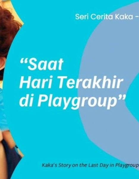 Saat Hari Terakhir di Playgroup (eBook, ePUB) Saat Hari Terakhir di Playgroup (eBook, ePUB)