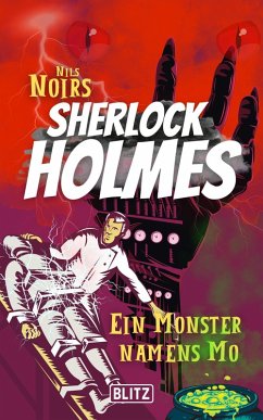 Cover Ein Monster namens Mo (Nils Noirs Sherlock Holmes 11) (eBook, ePUB)