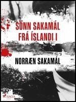 Sönn Sakamál frá Íslandi I (eBook, ePUB) - Ýmsir