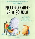 Piccolo Gufo va a scuola Piccolo Gufo va a scuola