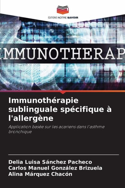 Immunothérapie sublinguale spécifique à l'allergène Immunothérapie sublinguale spécifique à l'allergène