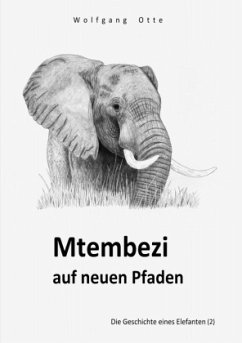Mtembezi auf neuen Pfaden - Otte, Wolfgang