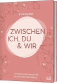 Zwischen ich, du & wir Zwischen ich, du & wir