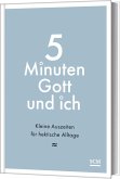 5 Minuten Gott und ich 5 Minuten Gott und ich