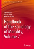 Handbook of the Sociology of Morality, Volume 2