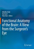 Functional Anatomy of the Brain: A View from the Surgeon's Eye