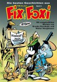 Die besten Geschichten aus Fix und Foxi Die besten Geschichten aus Fix und Foxi