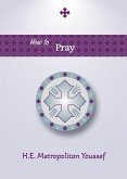 How to Pray How to Pray