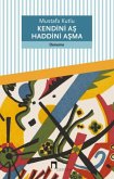 Kendini As Haddini Asma Kendini As Haddini Asma