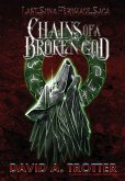 Chains of a Broken God Chains of a Broken God