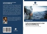 Lehrerengagement in der Hochschulbildung Lehrerengagement in der Hochschulbildung