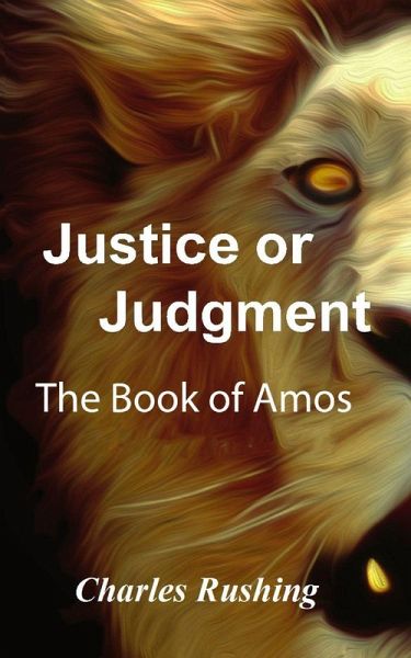 Justice or Judgment Justice or Judgment
