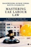 Mastering UAE Labour Law Mastering UAE Labour Law