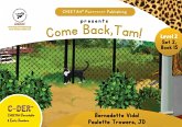 C-DER (CHEETAH Decodable Early Readers, Set 2, Book 15, Come Back, Tam! C-DER (CHEETAH Decodable Early Readers, Set 2, Book 15, Come Back, Tam!