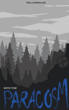 Into the Paracosm - Carvalho, Tixa