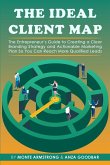 The Ideal Client Map The Ideal Client Map