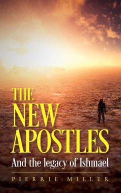 The New Apostles - Miller, Pierrie