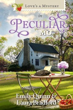 Cover Love's a Mystery in Peculiar, Missouri