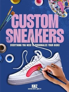 Custom Sneakers - Kenza, Trasfi; Alexi, Pav