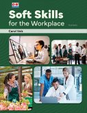 Soft Skills for the Workplace Soft Skills for the Workplace