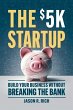 The $5K Startup - Bild 1