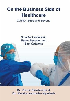 Cover On the Business Side of Healthcare COVID-19 Era and Beyond