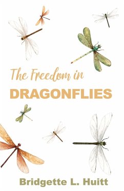 Cover The Freedom in Dragonflies