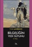 Bilgeligin Yedi Sütunu 3. Kitap Bilgeligin Yedi Sütunu 3. Kitap