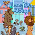 I Love You, Always I Love You, Always