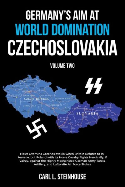 Germany's Aim at World Domination- Czechoslovakia