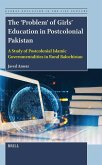 The Problem of Girls Education in Postcolonial Pakistan