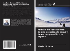 Análisis de rentabilidad de una estación de esquí y de un parque eólico en España Cover Análisis de rentabilidad de una estación de esquí y de un parque eólico en España