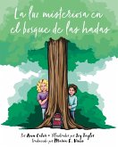 La Luz Misteriosa en el Bosque de las Hadas La Luz Misteriosa en el Bosque de las Hadas