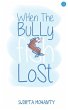 When the Bully Fish Lost - Bild 1