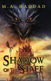 THE SHADOW OF THE STAFF THE SHADOW OF THE STAFF